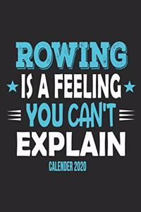 Rowing Is A Feeling You Can't Explain Calender 2020