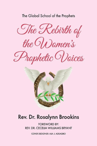 Rebirth of the Women's Prophetic Voices
