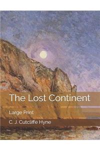 The Lost Continent: Large Print