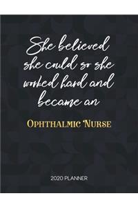 She Believed She Could So She Worked Hard And Became An Ophthalmic Nurse