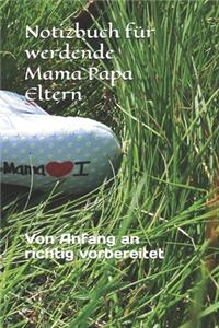 Notizbuch für werdende - Mama - Papa - Eltern