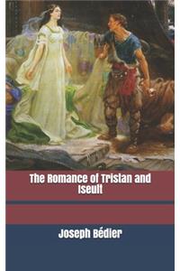 The Romance of Tristan and Iseult