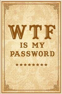 WTF Is My Password