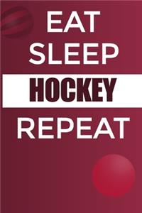 Eat Sleep Hockey Reapt Notebook