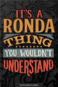 Its A Ronda Thing You Wouldnt Understand