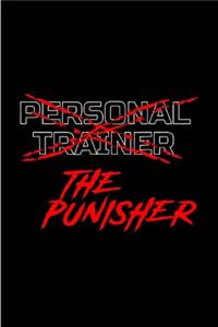 Personal trainer the punisher