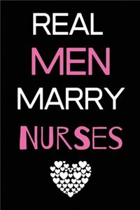Real Men Marry Nurses