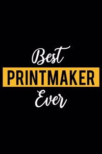 Best Printmaker Ever