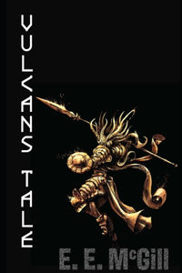 Vulcan's Tale