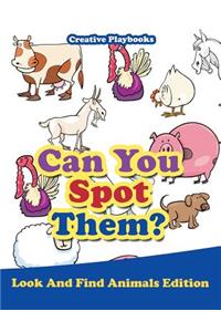 Can You Spot Them? Look And Find Animals Edition