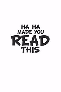 Haha made you read this