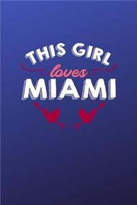 This girl loves Miami