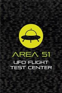 Area 51 Ufo Flight Test Center