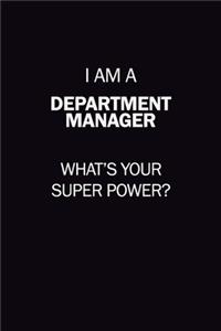 I Am A Department Manager, What's Your Super Power?