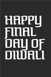 Happy Final Day Of Diwali