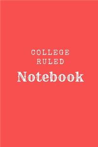 College Ruled Notebook