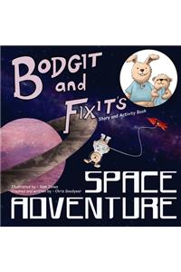 Bodgit and Fixit's Space Adventure