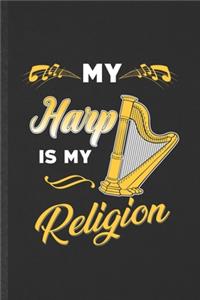 My Harp Is My Religion