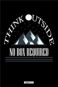 Think Outside No Box Required Notebook