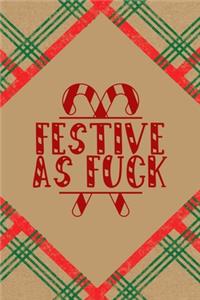 Festive As Fuck