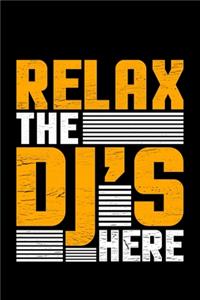 Relax The DJ Is Here: Lined A5 Notebook for Relax Journal