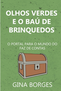 Olhos Verdes e o Baú de Brinquedos