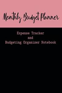 Monthly Budget Planner Expense Tracker and Budgeting Organizer Notebook