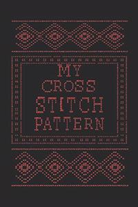 My Cross Stitch Pattern
