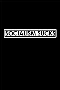 Socialism sucks