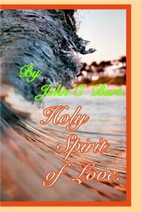 Holy Spirit of Love.