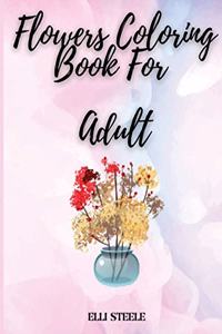 Flower Coloring Book For Adult