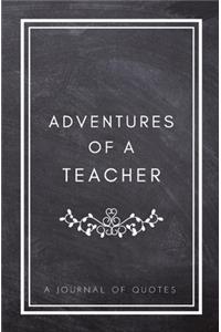 Adventures of a Teacher