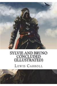 Sylvie and Bruno Concluded (Illustrated)