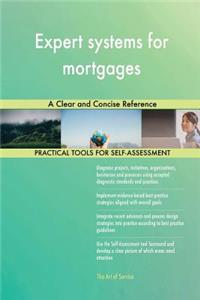 Expert systems for mortgages