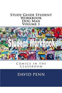 Study Guide Student Workbook Dog Man Volume 1