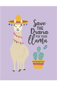 Save the darma for your llama