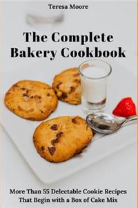 Complete Bakery Cookbook