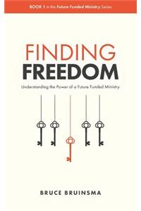 Finding Freedom