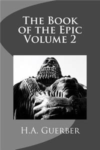 The Book of the Epic Volume 2