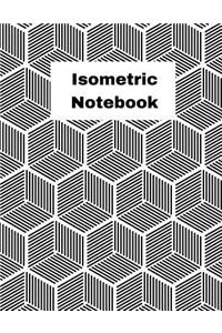 Isometric Notebook: Isometric Graph Design Paper, 150 Pages 8.5 X 11 Inch, Notebook Journal for 3D Designs Projects