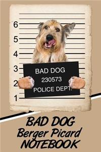 Bad Dog Berger Picard Notebook