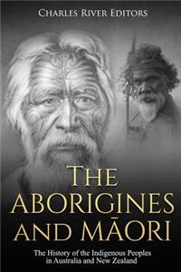 Aborigines and Maori