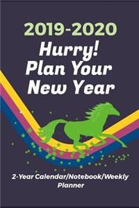 Hurry! Plan Your New Year