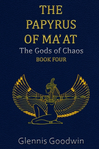 THE PAPYRUS OF MA'AT