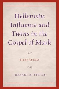 Hellenistic Influence and Twins in the Gospel of Mark