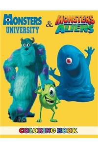 Monsters University and Monsters Vs Aliens Coloring Book: 2 in 1 Coloring Book for Kids and Adults, Activity Book, Great Starter Book for Children with Fun, Easy, and Relaxing Coloring Pages