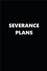 2019 Daily Planner Severance Plans Black White 384 Pages