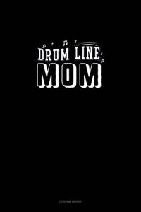 Drum Line Mom