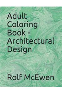 Adult Coloring Book - Architectural Design