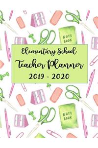 Elementary School Teacher Planner 2019 - 2020